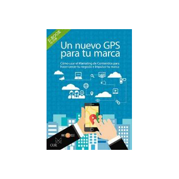 Un nuevo GPS para tu marca