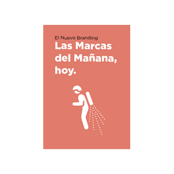 Las marcas de mañana, hoy